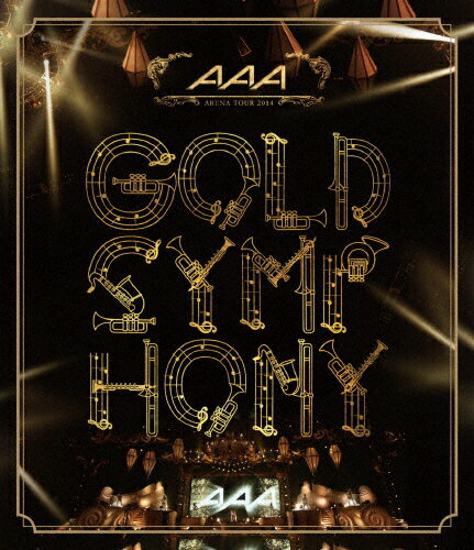 【送料無料】[枚数限定]AAA ARENA TOUR 2014 -Gold Symphony-/AAA[Blu-ray]【返品種別A】