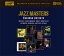 ̵JAZZ MASTERS͢סۡXRCDۢ/VARIOUS ARTISTS[CD]ʼA