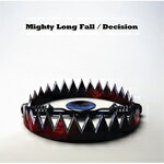 Mighty Long Fall / Decision/ONE OK ROCK CD 【返品種別A】