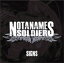 signs/NOT A NAME SOLDIERS[CD]【返品種別A】