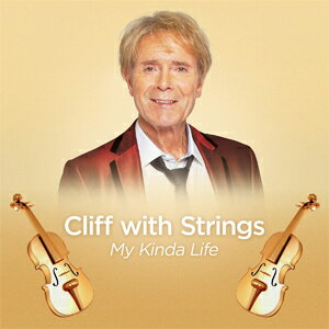 CLIFF WITH STRINGS - MY KINDA LIFE【輸入盤】▼/クリフ・リチャード[CD]【返品種別A】