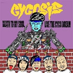 Death to my soul,Live the Cycodream/CYCOSIS[CD]【返品種別A】