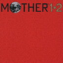 MOTHER1+2 オリジナル・サウンドトラック/ゲーム・ミュージック