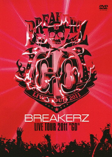 【送料無料】BREAKERZ LIVE TOUR 2011 “GO