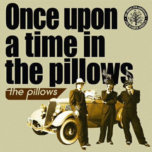 Once upon a time in the pillows/the pillows[CD]【返品種別A】