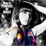 POWERS OF VOICE/May'n[CD]【返品種別A】