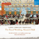 THE ROYAL WEDDING, MUNICH 1568yAՁz/MUSICA FIATA[CD]yԕiAz