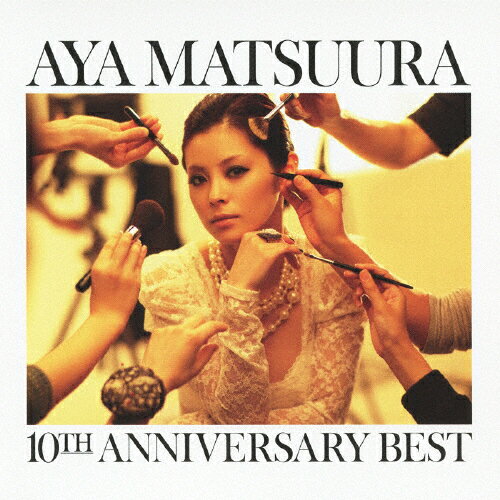 【送料無料】松浦亜弥 10TH ANNIVERSARY BEST/松浦亜弥[CD+DVD]【返品種別A】のサムネイル