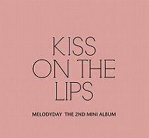 KISS ON THE LIPS【輸入盤】▼/Melody Day[CD]【返品種別A】