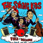 FIELD of DREAMS/THE SWING KIDS[CD]【返品種別A】