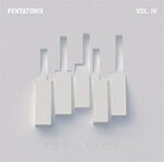 PTX VOL.IV - CLASSICS【輸入盤】▼/PENTATONIX[CD]【返品種別A】