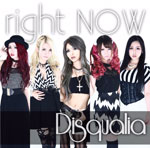 right NOW/Disqualia[CD]【返品種別A】