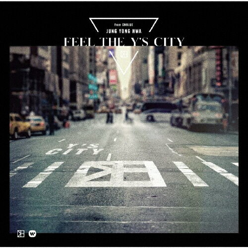 FEEL THE Y 039 S CITY/ジョン ヨンファ(from CNBLUE) CD 通常盤【返品種別A】