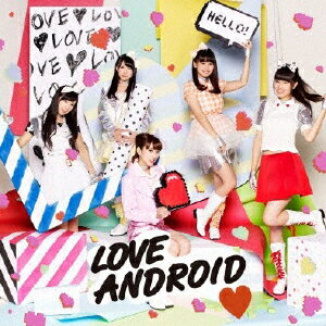 LOVE□LOVE/LOVEANDROID[CD]【返品種別A】