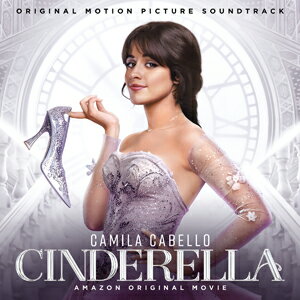 CINDERELLA (SOUNDTRACK FROM THE AMAZON ORIGINAL MOVIE) 【輸入盤】▼/CINDERELLA ORIGINAL MOTION PICTURE CAST[CD]【返品種別A】