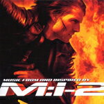 MISSION:IMPOSSIBLE 2【輸入盤】▼/O.S.T.[CD]【返品種別A】