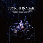 【送料無料】JUNICHI INAGAKI 40th Anniversary Concert 2022 AT TOKYO J:COM HALL HACHIOJI/稲垣潤一[CD]【返品種別A】