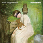 Where The Light Remains/HAWAIIAN6[CD]【返品種別A】