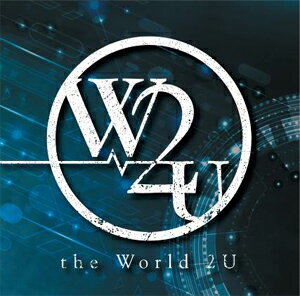 the World 2U/the World 2U[CD]ʼA