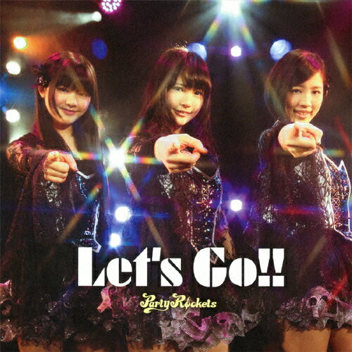 Let's Go!!【TYPE C】/Party Rockets[CD]【返品種別A】