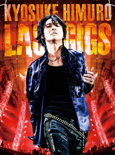 【送料無料】KYOSUKE HIMURO LAST GIGS＜通常盤＞【Blu-ray】/氷室京介[Blu-ray]【返品種別A】