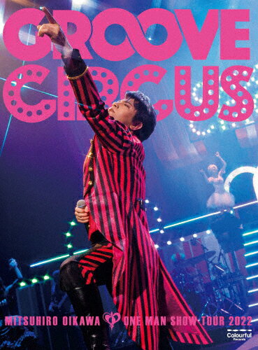 【送料無料】[枚数限定][限定版]及川光博ワンマンショーツアー2022「GROOVE CIRCUS...