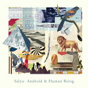 【送料無料】 枚数限定 限定盤 Android Human Being(初回限定盤)/Salyu CD 【返品種別A】