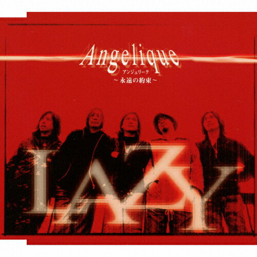Angelique〜永遠の約束〜/LAZY[CD]【返品種別A】