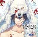 Bloody Endings 赤の狩人編/三楽章 CD 【返品種別A】