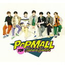 【送料無料】 枚数限定 限定盤 POPMALL(初回限定盤1)【CD Blu-ray】/なにわ男子 CD Blu-ray 【返品種別A】