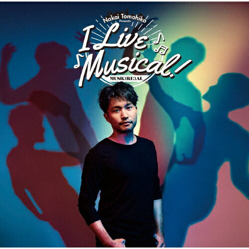 I Live Musical!/中井智彦[CD]【返品種別A】