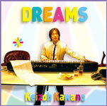 Dreams/河野啓三[CD]【返品種別A】