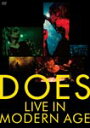 【送料無料】LIVE IN MODERN AGE/DOES[Blu-ray]【返品種別A】