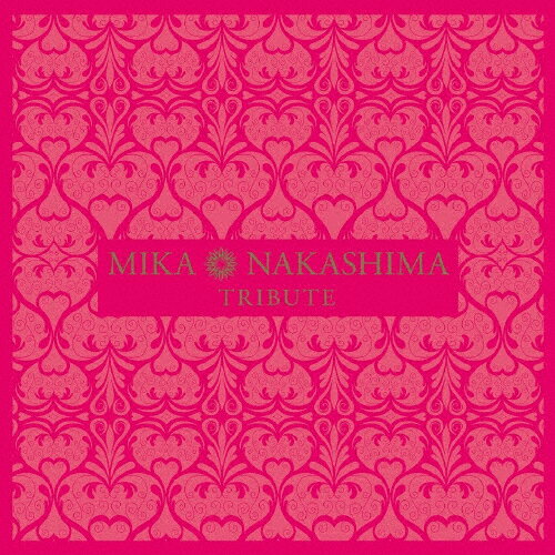 MIKA NAKASHIMA TRIBUTE/オムニバス[CD]通常盤【返品種別A】