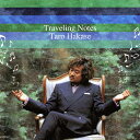 Traveling Notes/葉加瀬太郎 CD 【返品種別A】