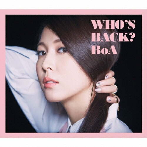 【送料無料】WHO'S BACK?(DVD付)/BoA[CD+DVD]【返品種別A】