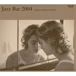 JAZZ BAR 2004/オムニバス[CD]【返品種別A】