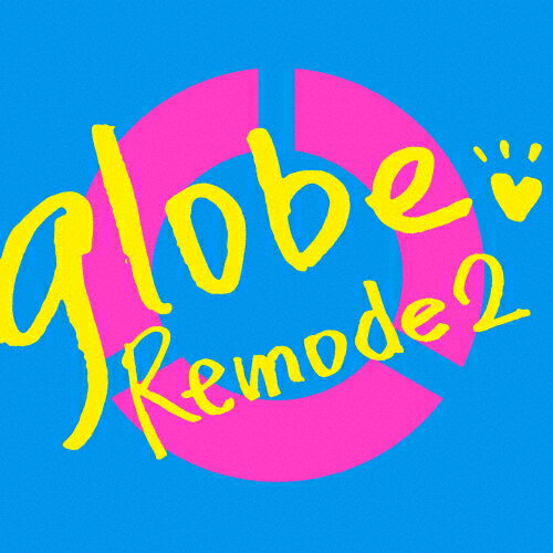 Remode 2/globe[CD+DVD]【返品種別A】