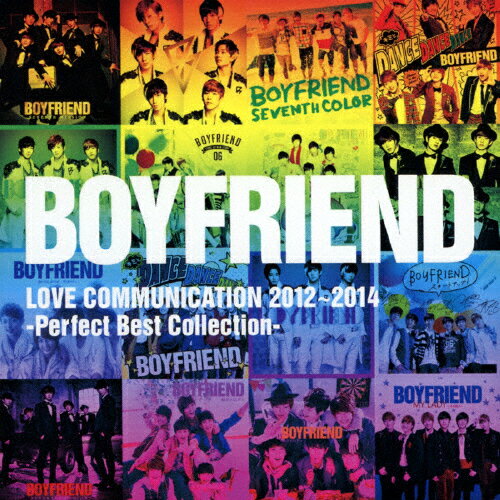 【送料無料】BOYFRIEND LOVE COMMUNICATION 2012〜2014 - Perfect Best collection -/BOYFRIEND[CD]【返品種別A】