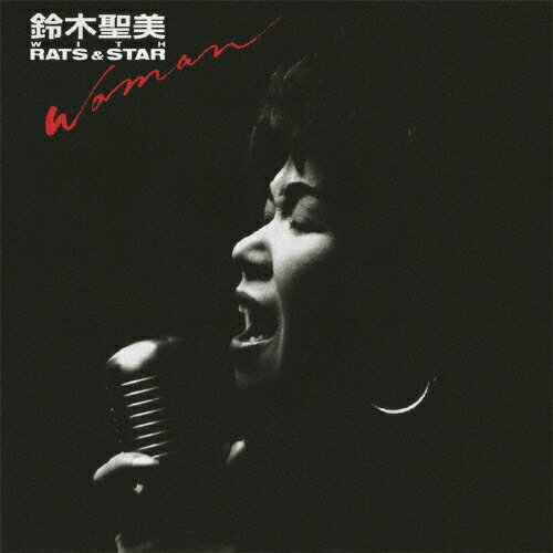 WOMAN/鈴木聖美 with Rats & Star[Blu-specCD2]【返品種別A】