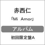 [枚数限定][限定盤]Mi Amor(初回限定盤A)/赤西仁[CD+DVD]【返品種別A】