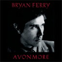 AVONMORE【輸入盤】▼/BRYAN FERRY CD 【返品種別A】