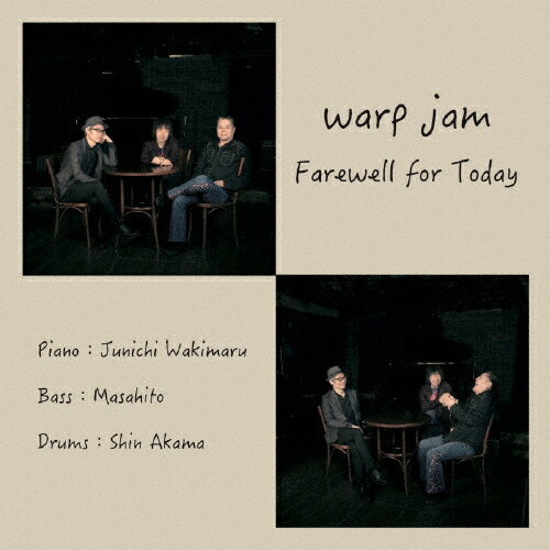 Farewell for Today/warp jam[CD]【返品種別A】