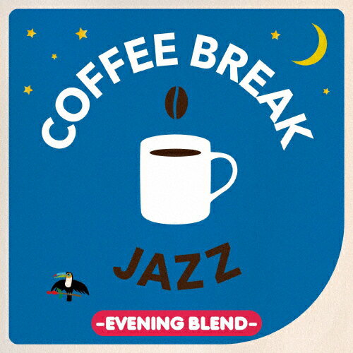 COFFEE BREAK JAZZ(EVENING BLEND)/����˥Х�[CD]�����ʼ���A��