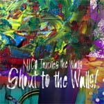 Shout to the Walls!/NICO Touches the Walls[CD]通常盤【返品種別A】