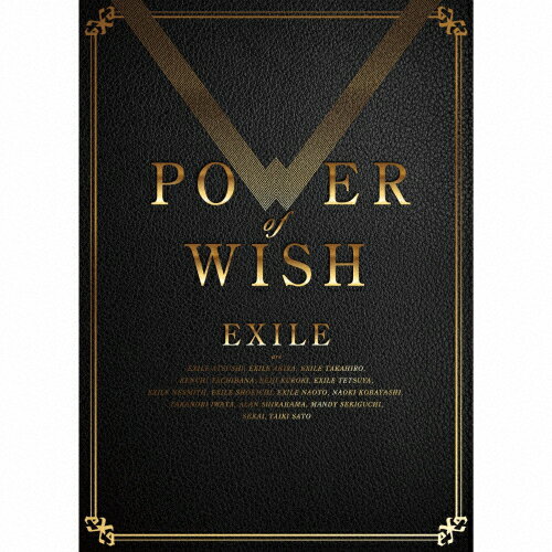 【送料無料】[枚数限定][限定盤]POWER OF WISH(初回生産限定盤)【CD+4DVD】/EXILE[CD+DVD]【返品種別A】