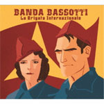 LA BRIGATA INTERNAZIONALE/BANDA BASSOTTI[CD]yԕiAz