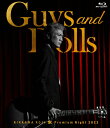【送料無料】KIKKAWA KOJI Premium Night 2023 “Guys & Dolls