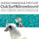 CLUB SURF SNOWBOUND/浜田省吾 CD 【返品種別A】