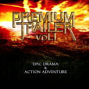 Premium Trailer Collection Vol.1/IjoX[CD]yԕiAz